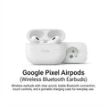 Google Pixel AirPods Wireless Bluetooth Earbuds