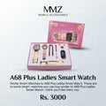 A68 Plus Ladies Smart Watch